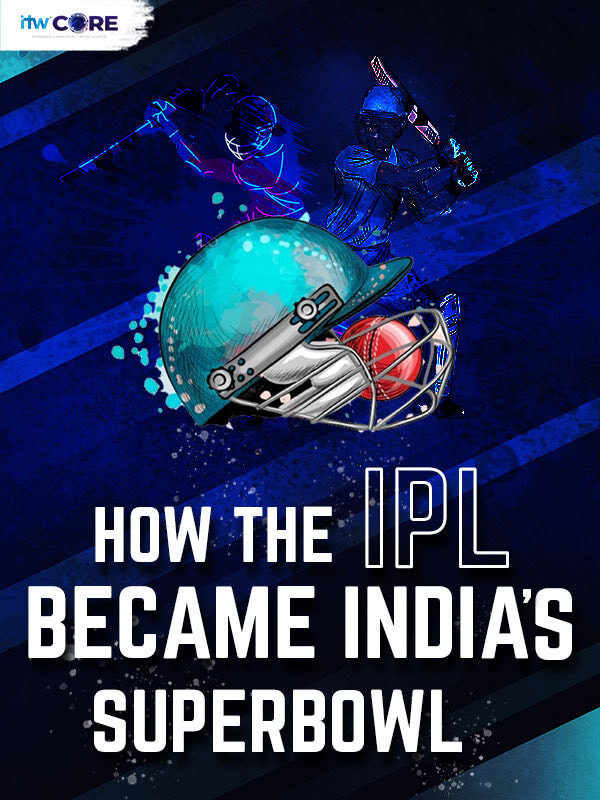 How IPL became India's SuperBowl?